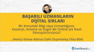 Basarılı Uzmanların Dijital Sırları eğitim videosu - Erün Albayrak